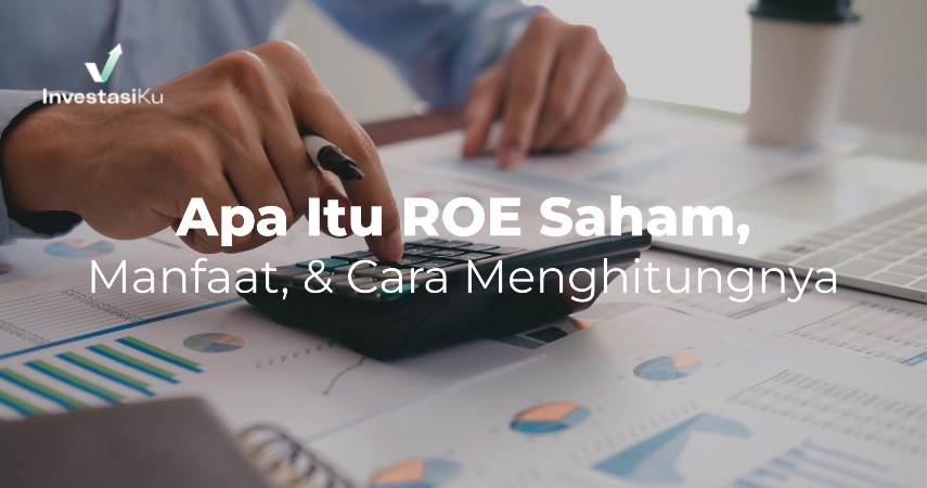 Apa itu RoE dalam Saham?